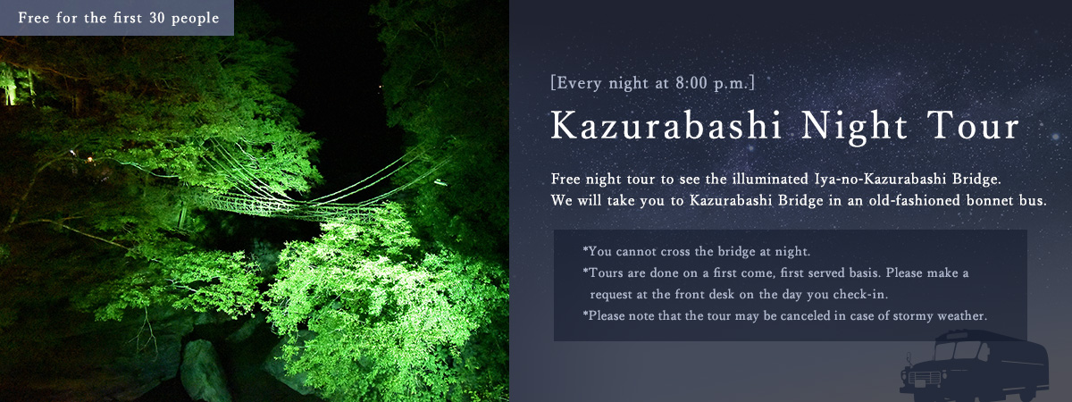Kazurabashi Night Tour